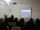 برگزاری نشست اخلاقی در مدرسه علمیه خواهران الزهرا(س) گراش.